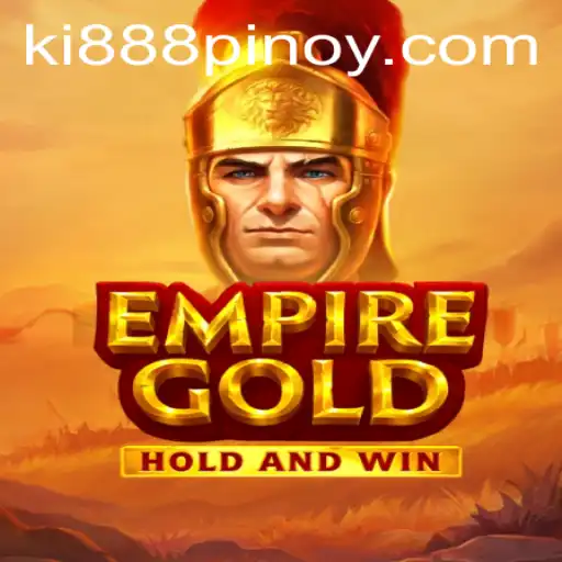 EmpireGold: A Deep Dive into the Game Mechanics and Latest Updates