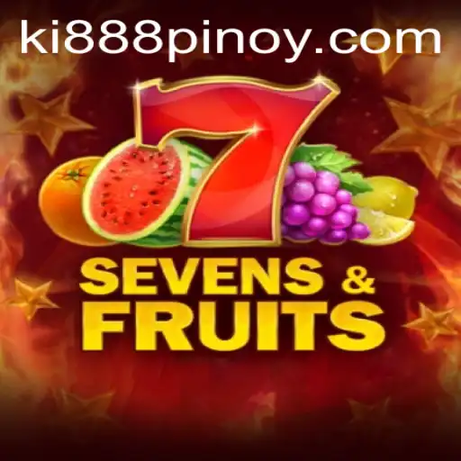 Sevens & Fruits Game Guide