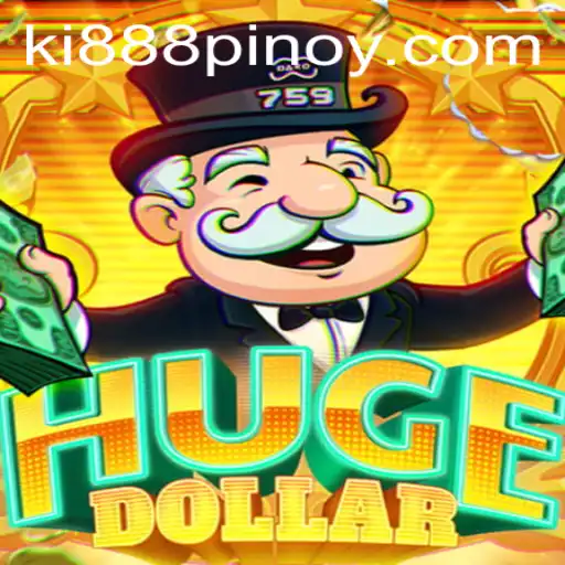 Experience the Thrill of 'HugeDollar' with Keyword 'ki 888'